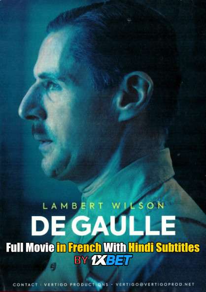 Download De Gaulle (2020) 720p HD [In French] Full Movie With Hindi Subtitles FREE on 1XCinema.com & KatMovieHD.ch