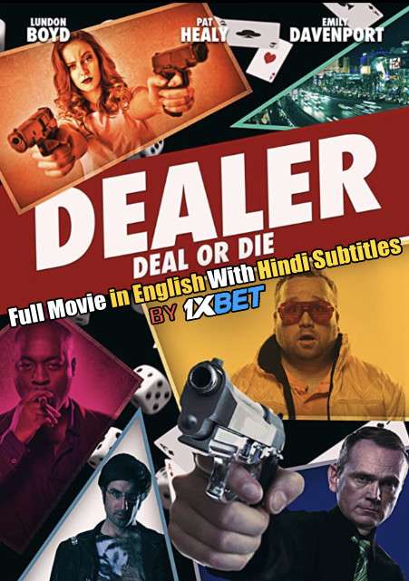 Dealer (2018) Web-DL 720p HD Full Movie [In English] With Hindi Subtitles