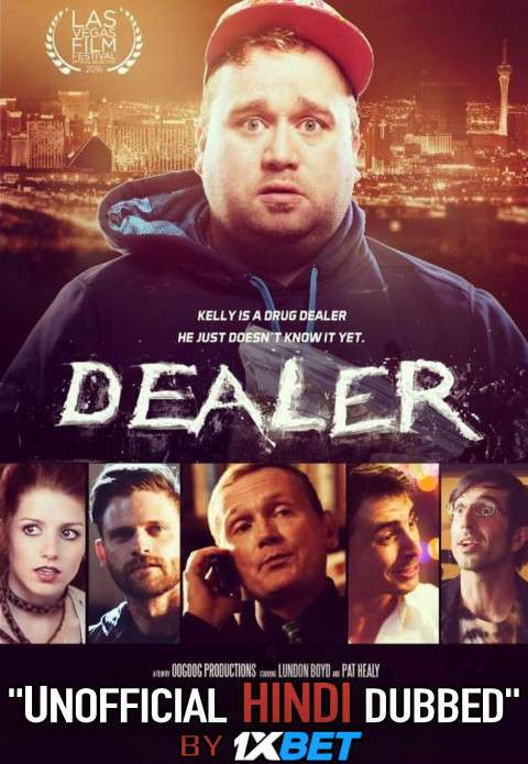 Dealer (2018) Hindi Dubbed (Dual Audio) 1080p 720p 480p BluRay-Rip English HEVC Watch Dealer 2018 Full Movie Online On 1xcinema.com