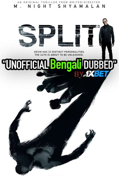 Split (2016) Bengali Dubbed (Unofficial VO) BluRay 720p [Full Movie] 1XBET