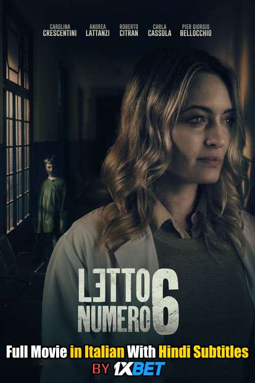 Download Letto numero 6 (2019) 720p HD [In Italian] Full Movie With Hindi Subtitles FREE on 1XCinema.com & KatMovieHD.ch