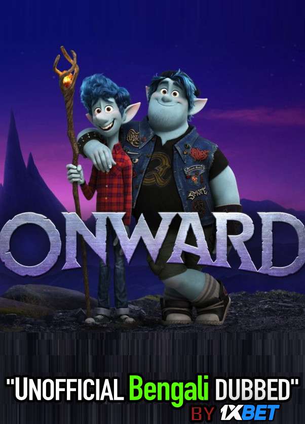 Onward (2020) Bengali Dubbed (Voice Over) BluRay 720p [Full Movie] 1XBET