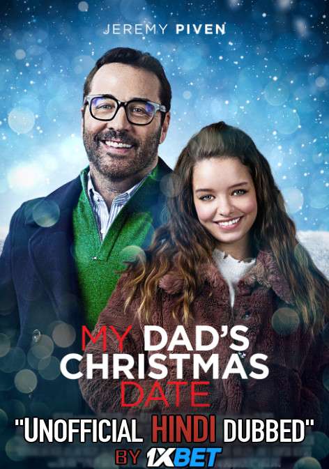 My Dad's Christmas Date (2020) Hindi Dubbed (Dual Audio) 1080p 720p 480p BluRay-Rip English HEVC Watch My Dad's Christmas Date 2020 Full Movie Online On 1xcinema.com