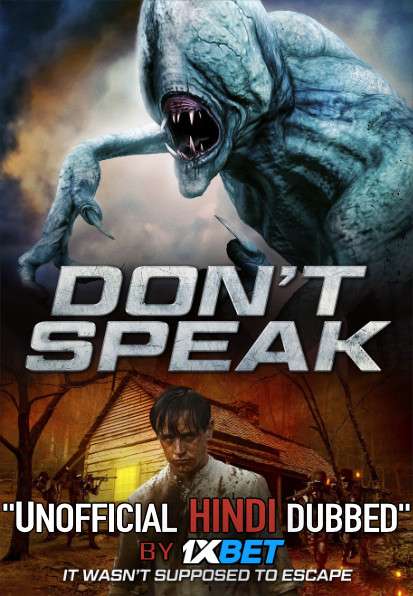 Don’t Speak (2020) WebRip 720p Dual Audio [Hindi Dubbed (Unofficial VO) + English (ORG)] [Full Movie]