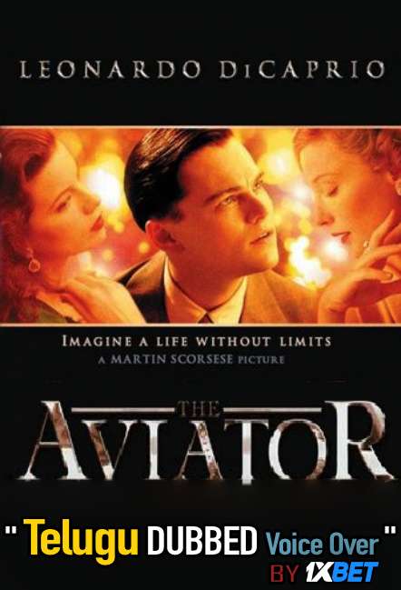 The Aviator (2004) Telugu Dubbed (Voice Over) & English [Dual Audio] BluRay 720p [1XBET]