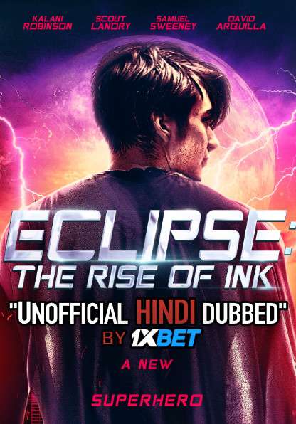 Eclipse: The Rise of Ink (2020) WebRip 720p Dual Audio [Hindi Dubbed (Unofficial VO) + English (ORG)] [Full Movie]