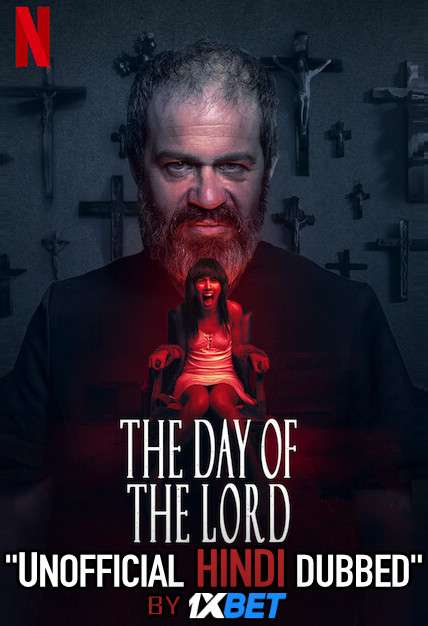 The Day of the Lord (2020) WebRip 720p Dual Audio [Hindi Dubbed (Unofficial VO) + Spanish (ORG)] [Full Movie]