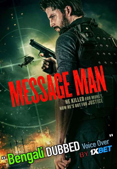 Message Man (2018) Bengali Dubbed (Voice Over) WebRip 720p [Full Movie] 1XBET