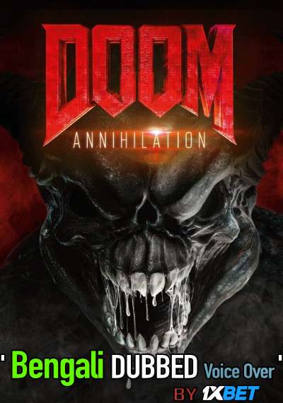Doom Annihilation (2019) Bengali Dubbed (Voice Over) BluRay 720p [Full Movie] 1XBET