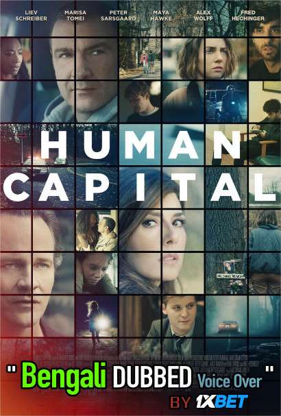 Human Capital (2019) Bengali Dubbed (Voice Over) WEBRip 720p [Full Movie] 1XBET