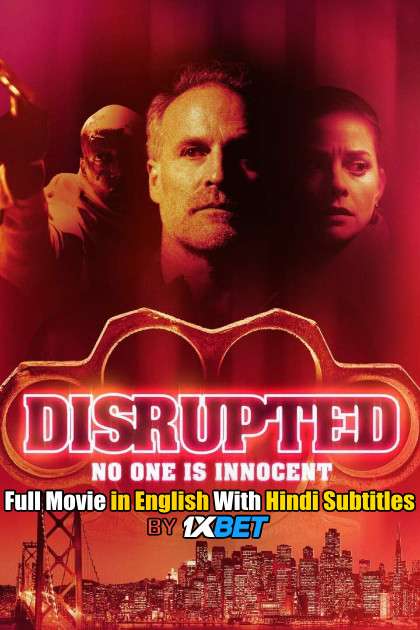 Download Disrupted (2020) 720p HD [In English] Full Movie With Hindi Subtitles FREE on 1XCinema.com & KatMovieHD.io