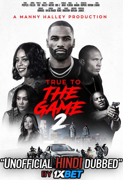 True to the Game 2 (2020) WebRip 720p Dual Audio [Hindi Dubbed (Unofficial VO) + English (ORG)] [Full Movie]