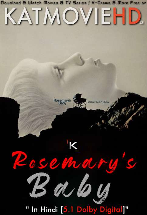 Download Rosemary's Baby (1968) BluRay 720p & 480p Dual Audio [Hindi Dub – English] Rosemary's Baby Full Movie On KatmovieHD.se