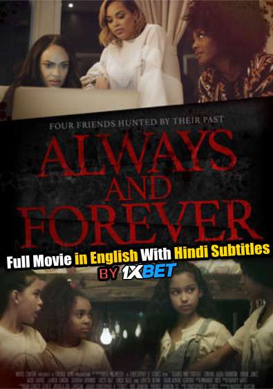 Always & 4Ever (2020) Web-DL 720p HD Full Movie [In English] With Hindi Subtitles