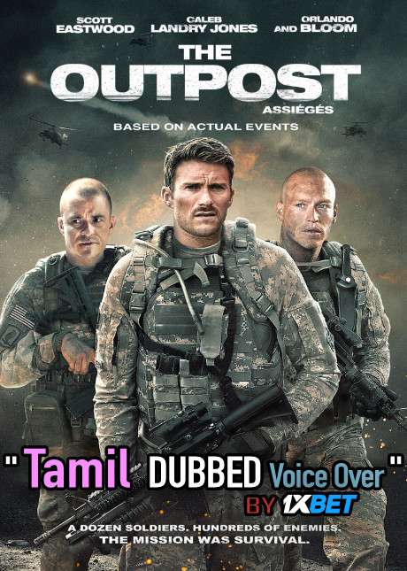 The Outpost (2020) Tamil Dubbed (Voice Over) & English [Dual Audio] WEB-DL 720p [1XBET]