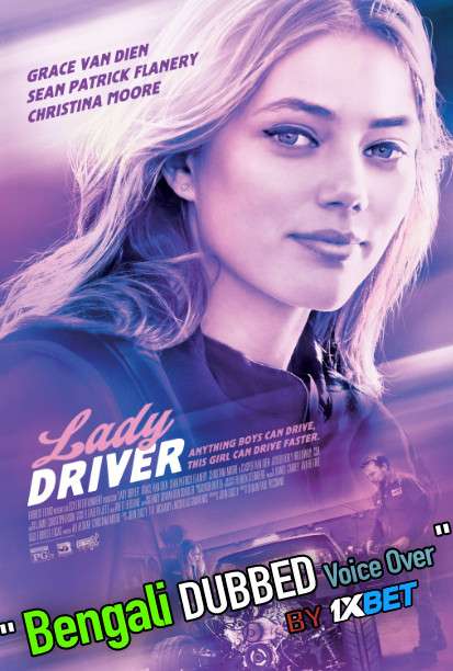 Lady Driver (2020) Bengali Dubbed (Voice Over) BluRay 720p [Full Movie] 1XBET