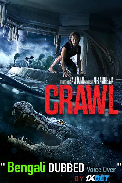 Crawl (2019) Bengali Dubbed (Voice Over) BluRay 720p [Full Movie] 1XBET