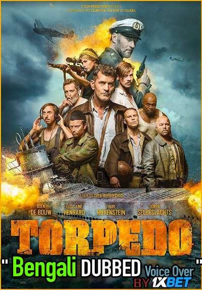 Torpedo (2019) Bengali Dubbed (Voice Over) WEBRip 720p HD [Full Movie] 1XBET
