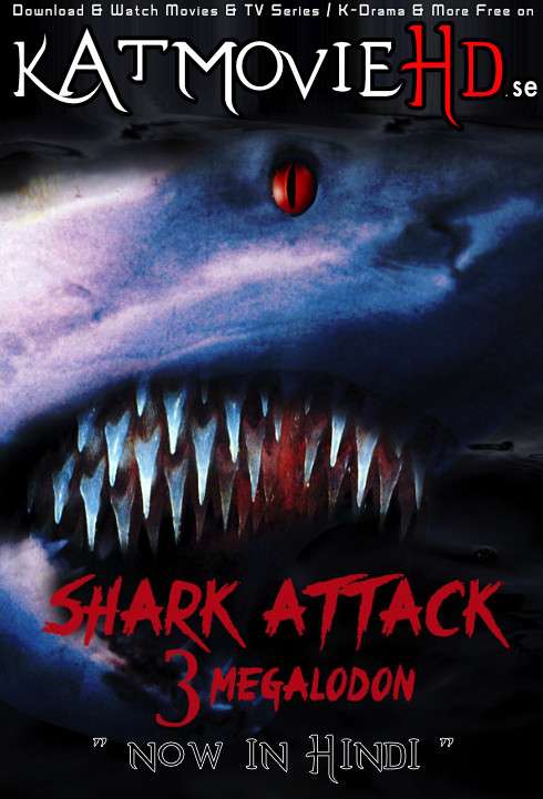 [18+] Shark Attack 3: Megalodon (2002) 720p & 480p [HD] | Dual Audio [Hindi Dubbed & English] [Full Movie]