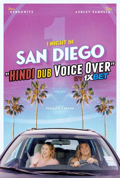 1 Night in San Diego (2020) WebRip 720p Dual Audio [Hindi (Voice over) Dubbed  + English] [Full Movie]