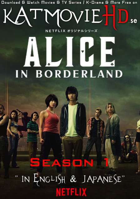 Alice in Borderland (Season 1) [English Dubbed + Japanes] Dual Audio + ESubs | WEB-DL 720p (HEVC) [NF TV Series]
