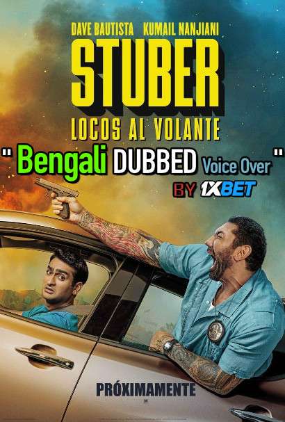 Stuber (2019) Bengali Dubbed (Voice Over) BluRay 720p [Full Movie] 1XBET