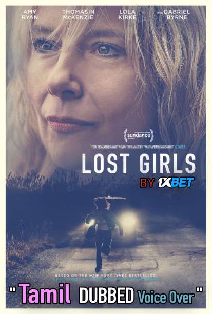 Lost Girls (2020) Tamil Dubbed (Voice Over) & English [Dual Audio] WEB-DL 720p [1XBET]