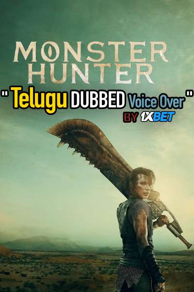 Monster Hunter (2020) HDCAM 720p Dual Audio [Telugu (Voice over) Dubbed + English] [Full Movie]