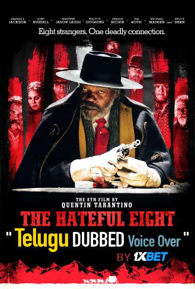 The Hateful Eight (2015) Telugu Dubbed (Voice Over) & English [Dual Audio] Blu-Ray 720p [1XBET]