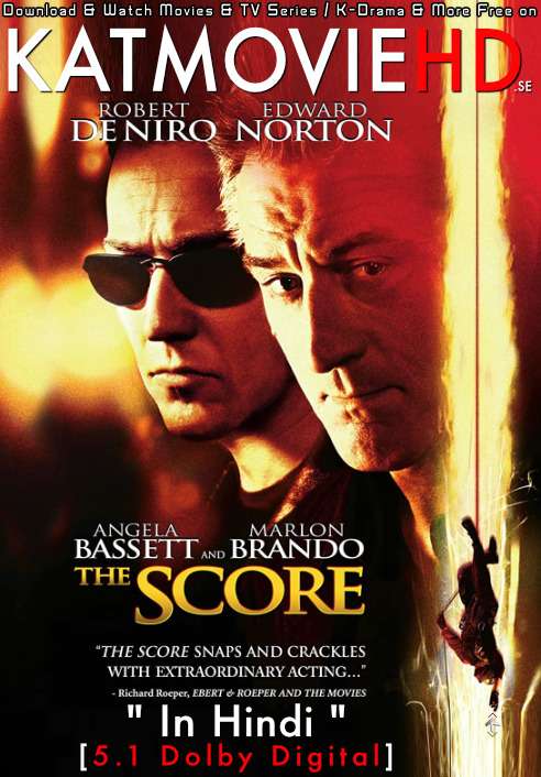 The Score (2001) Dual Audio [Hindi Dubbed (5.1 DD) + English] BluRay 1080p 720p 480p [HD]