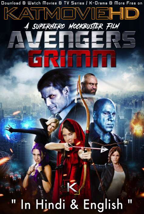 Download Avengers Grimm (2015) BluRay 720p & 480p Dual Audio [Hindi Dub – English] Avengers Grimm Full Movie On KatmovieHD.se