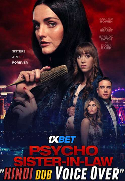 Psycho Sister-In-Law (2020) Hindi (Unofficial Dubbed) + English [Dual Audio] WebRip 720p [1XBET]