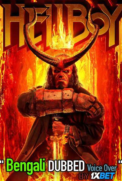 Hellboy (2019) Bengali Dubbed (Voice Over) BluRay 720p [Full Movie] 1XBET