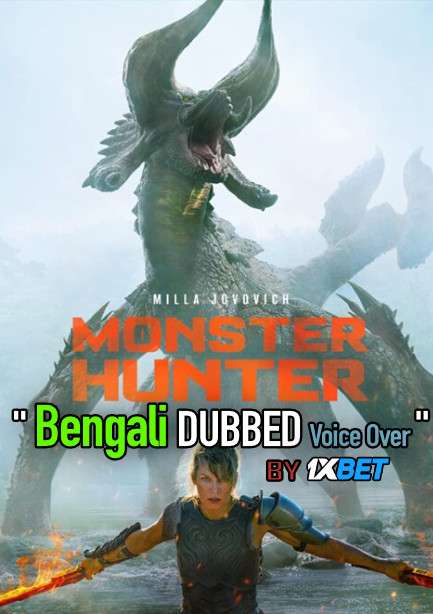 Monster Hunter (2020) Bengali Dubbed (Voice Over) HDCAM 720p [Full Movie] 1XBET