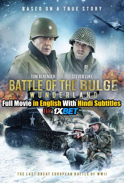 Download Battle of the Bulge: Winter War (2020) BDRip 720p Full Movie [In English] With Hindi Subtitles FREE on 1XCinema.com & KatMovieHD.io