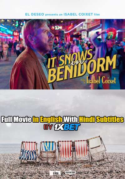 It Snows in Benidorm (2020) Full Movie [In English] With Hindi Subtitles | HDCAM 720p [1XBET]