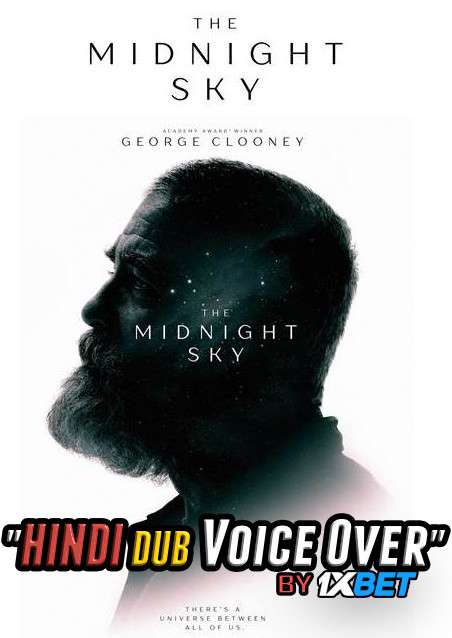 The Midnight Sky (2020) CAMRip 720p Dual Audio [Hindi (Voice over) Dubbed  + English] [Full Movie]