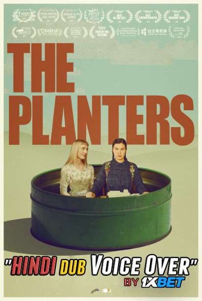 The Planters (2019) Hindi (Voice over) Dubbed + English [Dual Audio] WebRip 720p [1XBET]