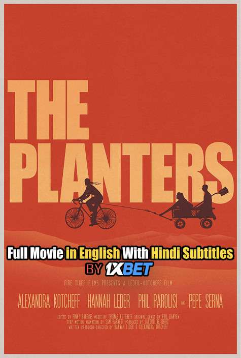 The Planters (2019) WEBRip 720p Full Movie [In English] With Hindi Subtitles