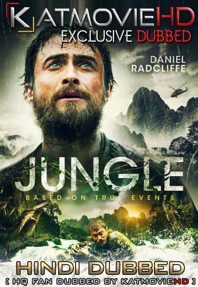 Jungle (2017) Hindi [HQ Dubbed] [Dual Audio] BluRay 1080p / 720p / 480p x264 [With ADS!]
