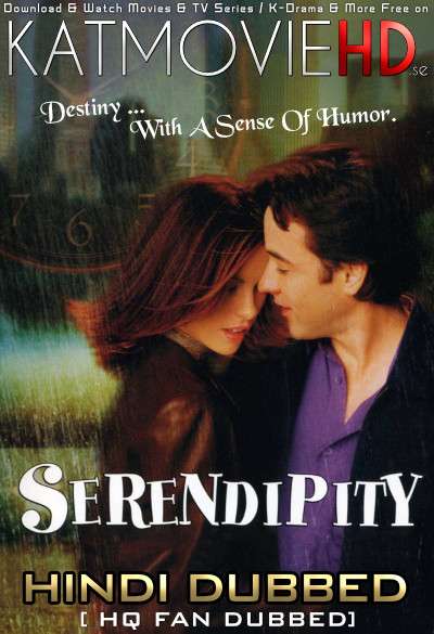 Serendipity (2001) Hindi (HQ Fan Dub) + English (ORG) [Dual Audio] BluRay 1080p / 720p / 480p [With Ads !]