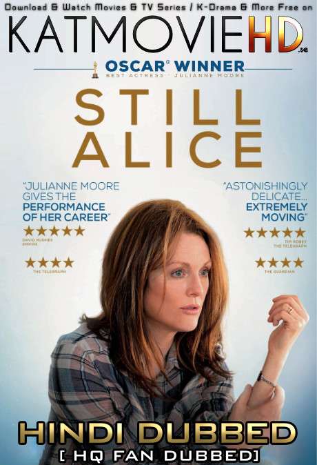 Still Alice (2014) Hindi (HQ Fan Dub) + English (ORG) [Dual Audio] BluRay 1080p / 720p / 480p [With Ads !]