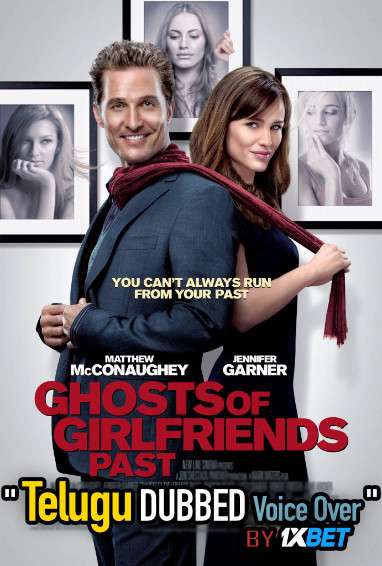 Ghosts of Girlfriends Past (2009) Telugu Dubbed (Voice Over) & English [Dual Audio] BRRip 720p [1XBET]