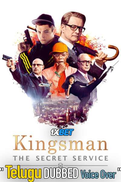 Kingsman: The Secret Service (2014) Telugu Dubbed (Voice Over) & English [Dual Audio] BRRip 720p [1XBET]