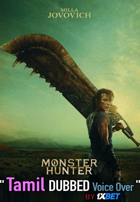 Monster Hunter (2020) HDCAM 720p Dual Audio [Tamil (Voice over) Dubbed + English] [Full Movie]