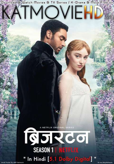 Bridgerton (Season 1) Hindi [Dual Audio] All Episodes | WEB-DL 720p/ 480p [x264 | HEVC] | Netflix Series