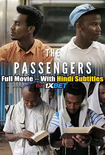 Download The Passengers (2019) WebRip 720p Full Movie [In English] With Hindi Subtitles FREE on 1XCinema.com & KatMovieHD.io
