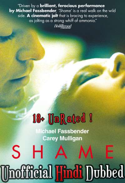 [18+] Shame (2011) Hindi (Unofficial Dubbed) + English [Dual Audio] BDRip 480p 720p [1XBET]