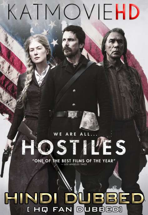 Hostiles (2017) Hindi (Fan Dub) + English (ORG) [Dual Audio] BluRay 480p 720p [1XBET]