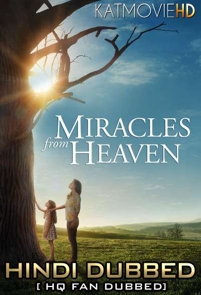 Miracles from Heaven (2016) Hindi (Fan Dub) + English (ORG) [Dual Audio] BluRay 1080p 720p 480p [1XBET]
